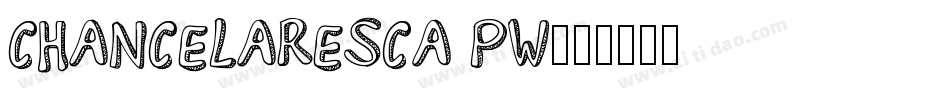 chancelaresca pw字体转换